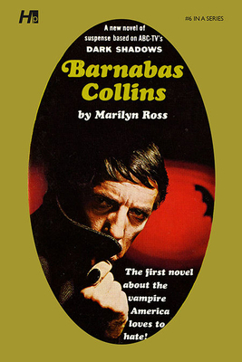 Dark Shadows: Barnabas Collins: The Complete Pa... 1613452071 Book Cover