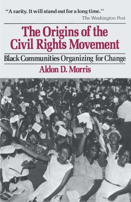The Origins of the Civil Rights Movement : Blac... B00A2KIX52 Book Cover