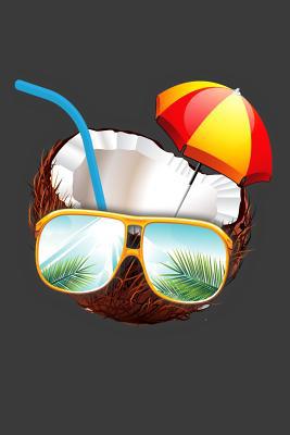 Sunglasses Coconut Umbrella: College ruled 1075602580 Book Cover