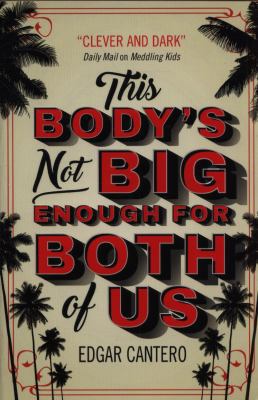 This Body's Not Big Enough for Both of Us 1789090830 Book Cover