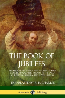 The Book of Jubilees: The Biblical Pseudepigrap... 1387998110 Book Cover
