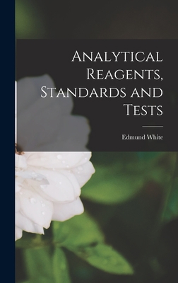 Analytical Reagents, Standards and Tests B0BMRR9FB3 Book Cover