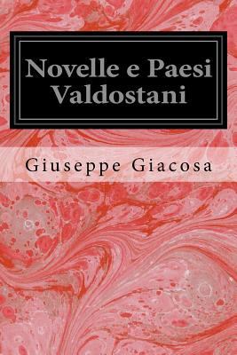 Novelle e Paesi Valdostani [Italian] 1534899006 Book Cover