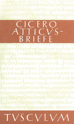 Atticus-Briefe / Epistulae AD Atticum: Lateinis... [German] 3050055022 Book Cover