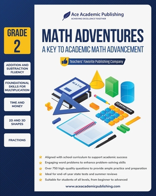Math Adventures - Grade 2: A Key to Academic Ma... 1962517098 Book Cover