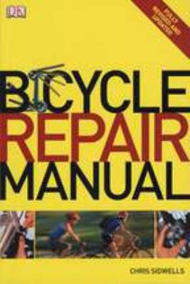 Bicycle Repair Manual 075663394X Book Cover