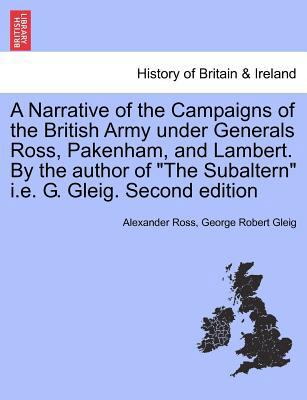 A Narrative of the Campaigns of the British Arm... 1241445613 Book Cover
