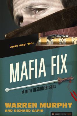 Mafia Fix (The Destroyer) 1944073248 Book Cover