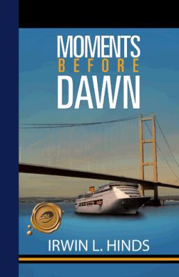 Moments Before Dawn 1466981172 Book Cover