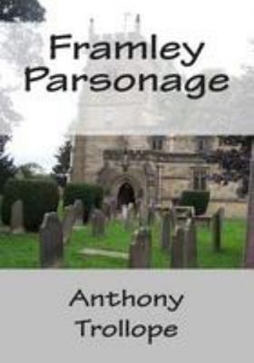 Framley Parsonage 1512196371 Book Cover