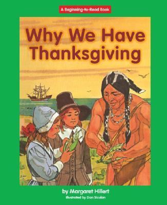 Why We Have Thanksgiving 159953049X Book Cover