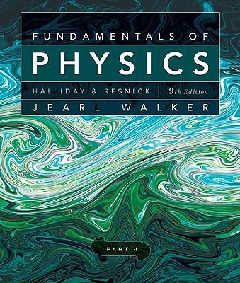 Fundamentals of Physics (Part 4) 0470547944 Book Cover