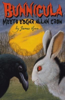 Bunnicula Meets Edgar Allan Crow 1416914587 Book Cover