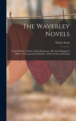 The Waverley Novels: Count Robert of Paris. Cas... 101900858X Book Cover