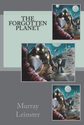 The Forgotten Planet 1721289070 Book Cover