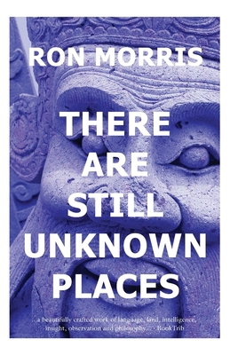 There Are Still Unknown Places 1939270111 Book Cover