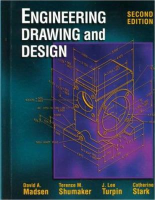 Engineering Drawing and Design (Drafing (W/O Bl... 0827367201 Book Cover