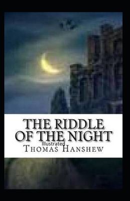 The Riddle of the Night Illustrated B089M421TH Book Cover