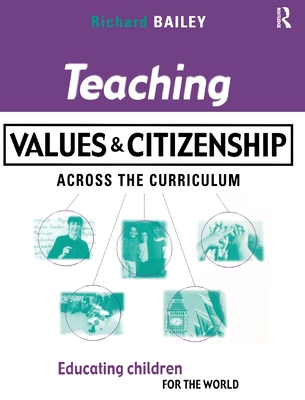 Teaching Values and Citizenship Across the Curr... 1138175471 Book Cover