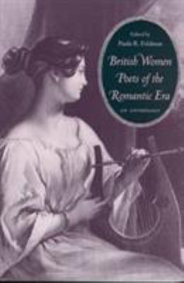 British Women Poets of the Romantic Era: An Ant... 0801866405 Book Cover