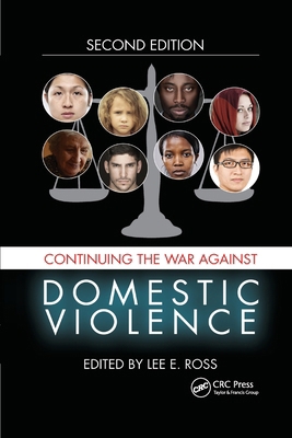 Continuing the War Against Domestic Violence 0367869497 Book Cover