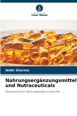 Nahrungsergänzungsmittel und Nutraceuticals [German] 620758029X Book Cover