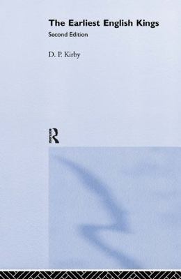 The Earliest English Kings 041524210X Book Cover