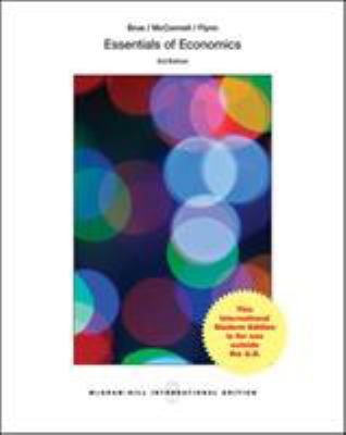 Essentials of Economics (McGraw-Hill Series in ... 1259060403 Book Cover