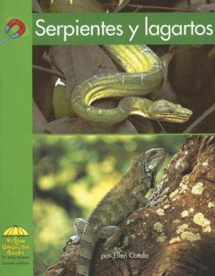 Serpientes Y Lagartos/ Snakes and Lizards (Span... [Spanish] 0736829768 Book Cover