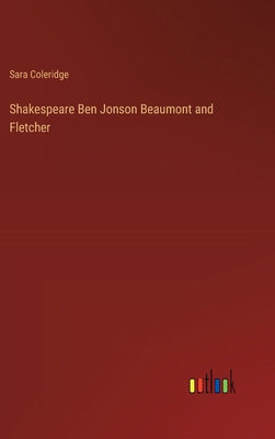 Shakespeare Ben Jonson Beaumont and Fletcher 3368846191 Book Cover