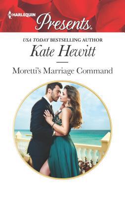 Moretti's Marriage Command 0373134509 Book Cover