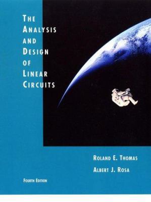 The Analysis and Design of Linear Circuits 0471272132 Book Cover