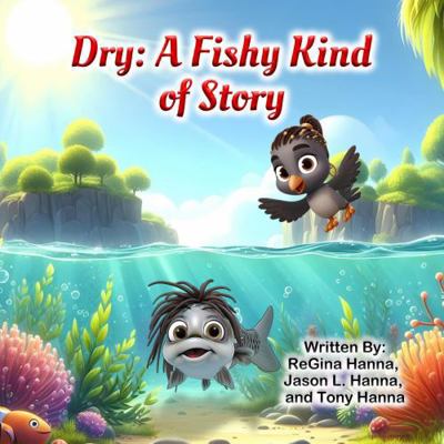 Dry: A Fishy Kind of Story B0DPHBCHVF Book Cover