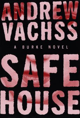 Safe House: A Burke Novel 0375400842 Book Cover