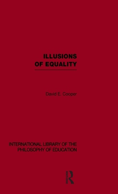 Illusions of Equality (International Library of... 041556171X Book Cover