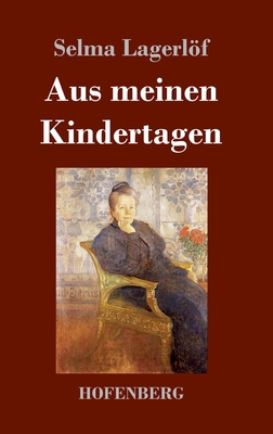 Aus meinen Kindertagen [German] 3743745208 Book Cover