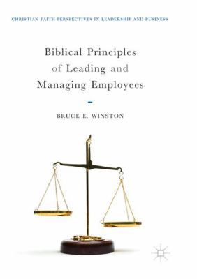 Biblical Principles of Leading and Managing Emp... 3030083799 Book Cover