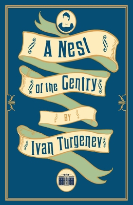 A Nest of the Gentry: New Translation 1847495907 Book Cover