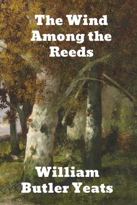 The Wind Among the Reeds 1774416867 Book Cover