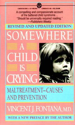 Somewhere a Child Is Crying 0451626990 Book Cover