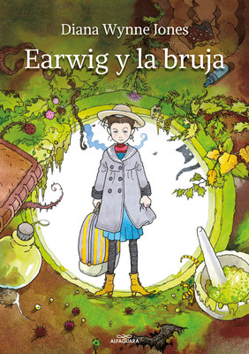 Earwig Y La Bruja / Earwig and the Witch [Spanish] 8420459224 Book Cover