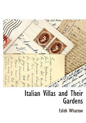 Italian Villas and Their Gardens [Large Print] 1115418734 Book Cover