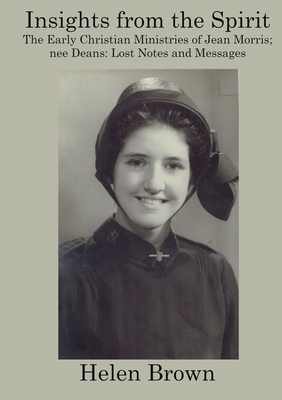 Insights From the Spirit: The early Christian m... 1923021141 Book Cover