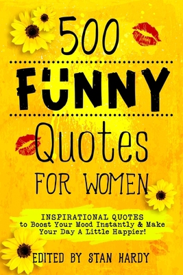 500 Funny Quotes for Women 195541601X Book Cover