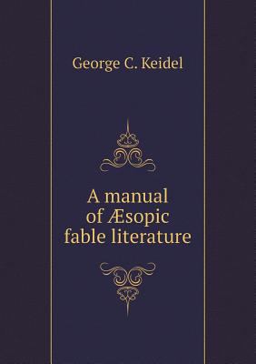 A manual of ?sopic fable literature 5518645759 Book Cover