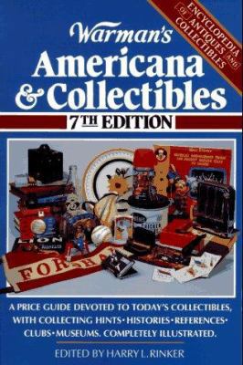 Warman's Americana & Collectibles (7th ed) 0870697420 Book Cover