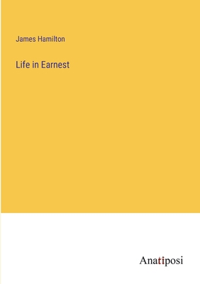 Life in Earnest 3382141248 Book Cover