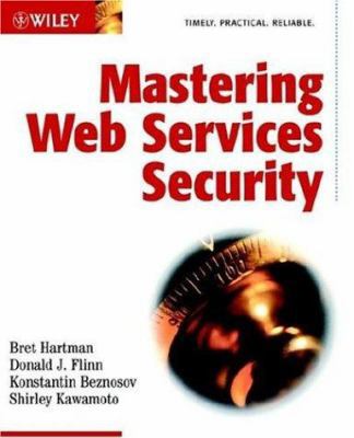 Web Services Security w/Ws 0471267163 Book Cover