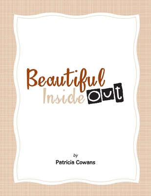Beautiful Inside Out 1669851354 Book Cover