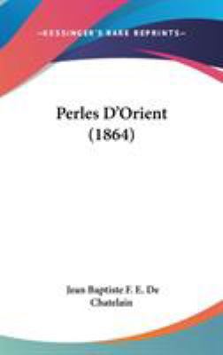 Perles D'Orient (1864) 1104162849 Book Cover